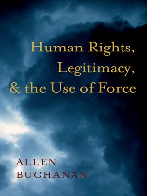 cover image of Human Rights, Legitimacy, and the Use of Force